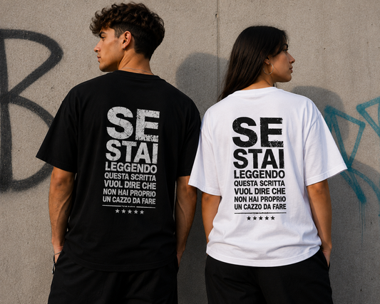 T SHIRTS SE STAI LEGGENDO