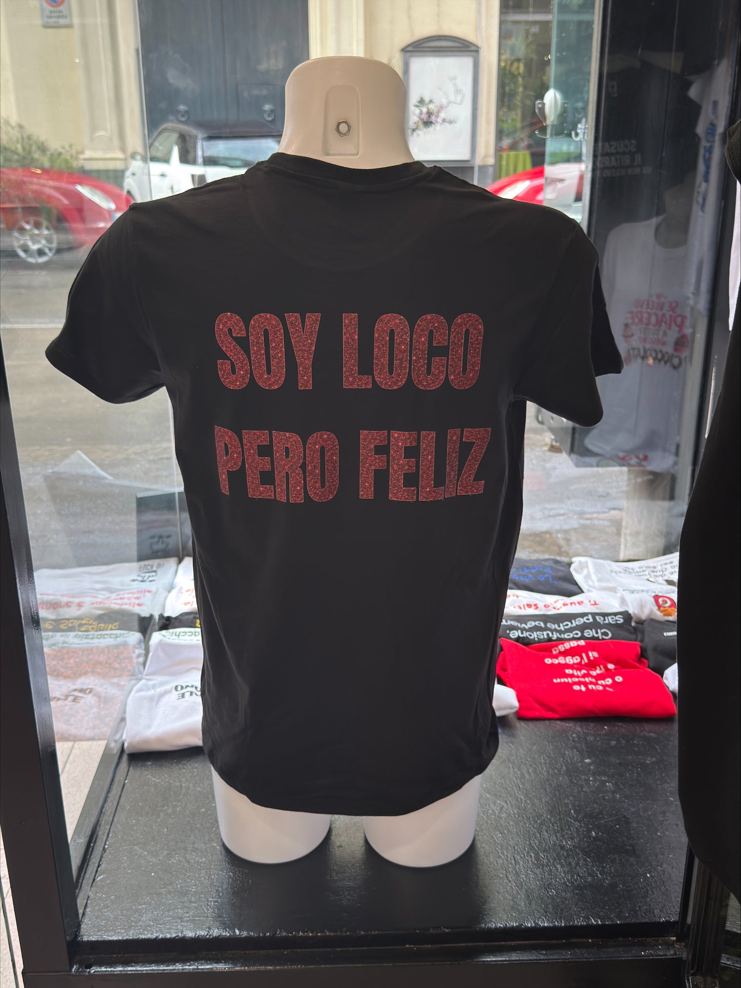 T SHIRTS SOY LOCO PERO FELIZ (UNISEX)
